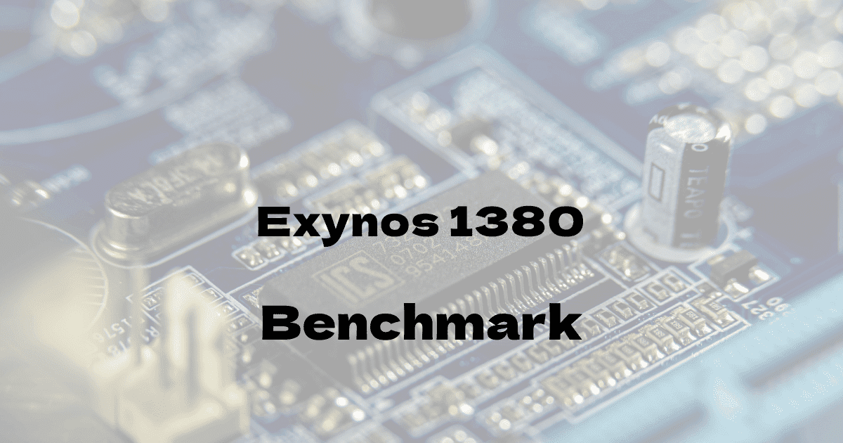 Samsung Exynos 1380のantutuベンチマークを公開！