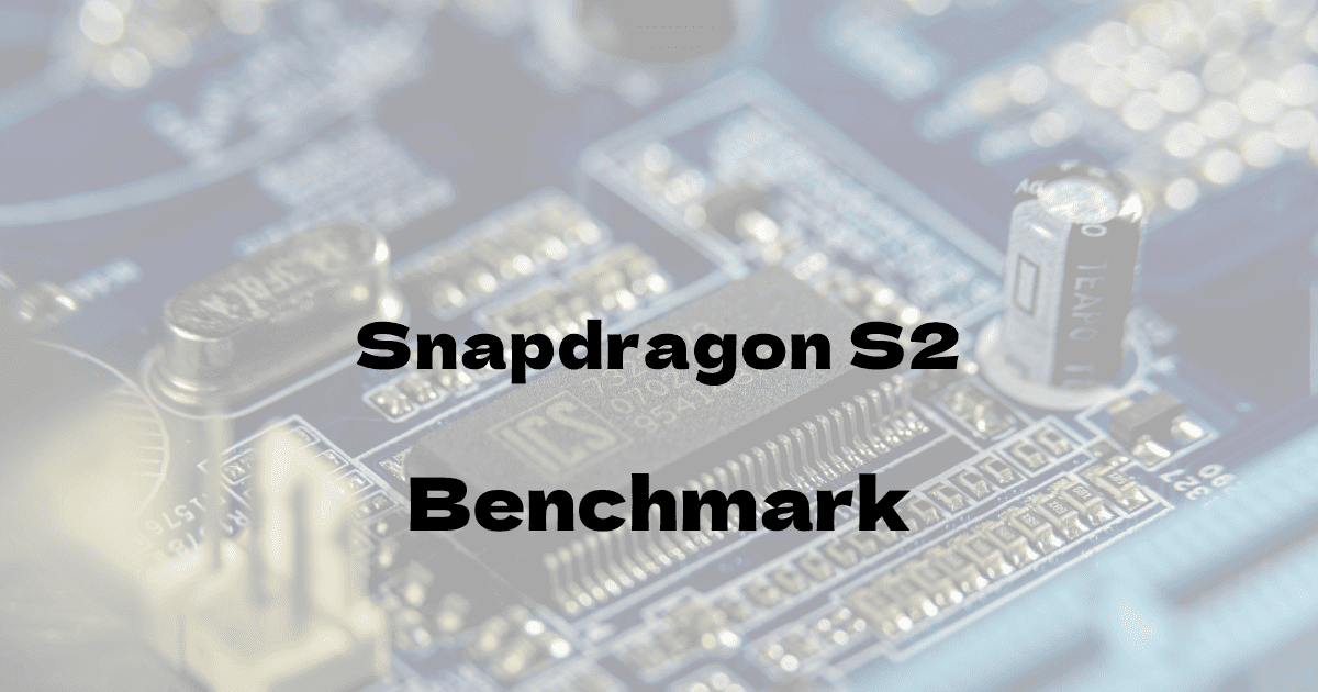 Qualcomm Snapdragon S2 （msm8255）のantutuベンチマークを公開！